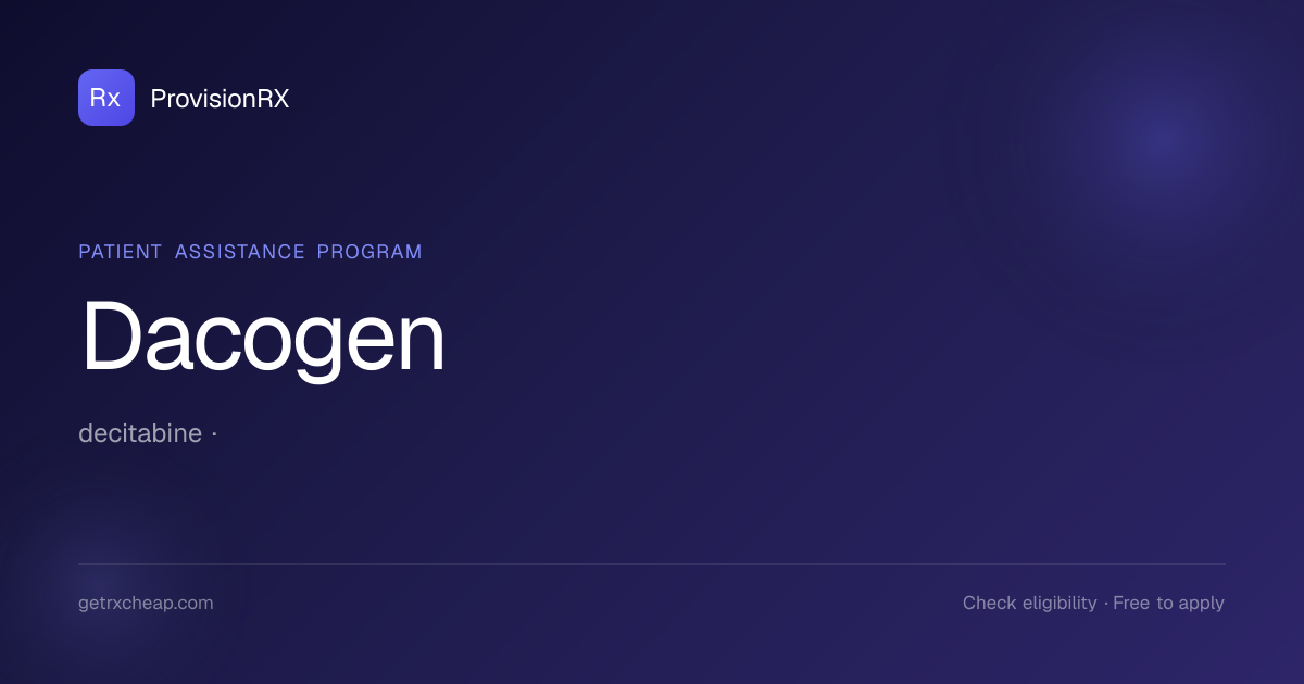 Dacogen Patient Assistance Program | ProvisionRX