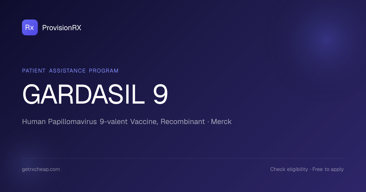 GARDASIL 9 Patient Assistance Program | ProvisionRX